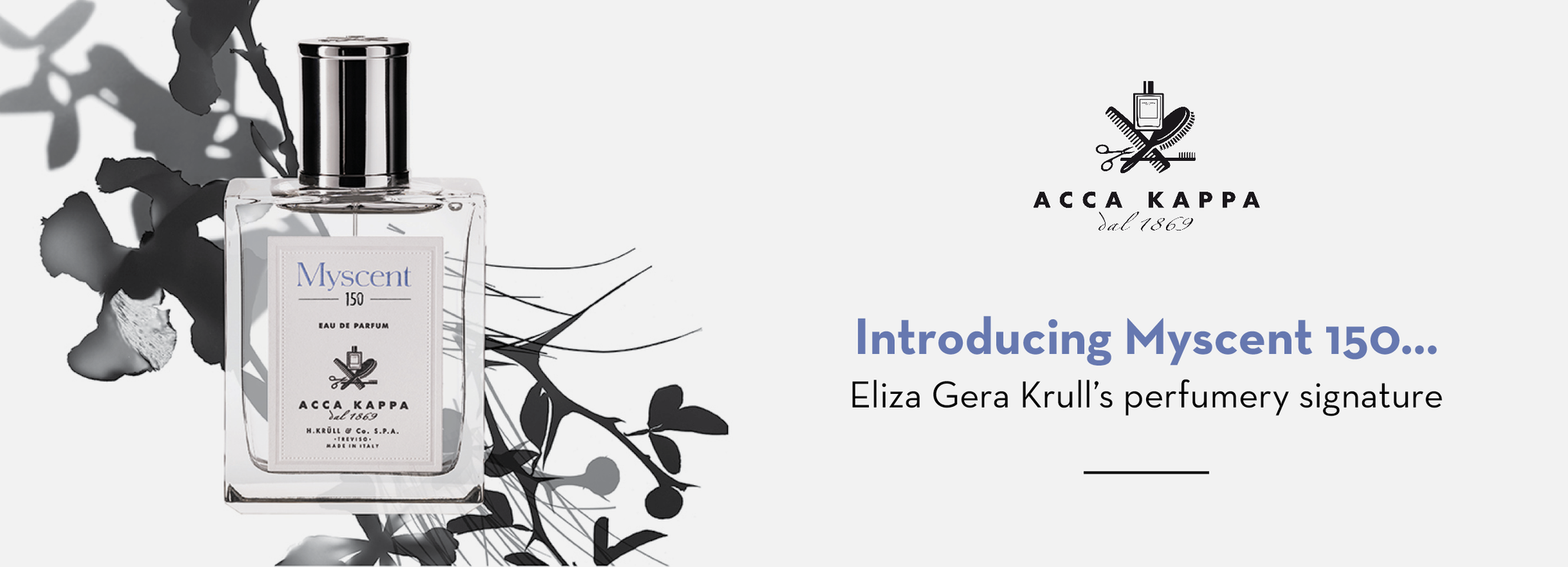 Introducing MyScent 150... Eliza Gera Krull’s Signature