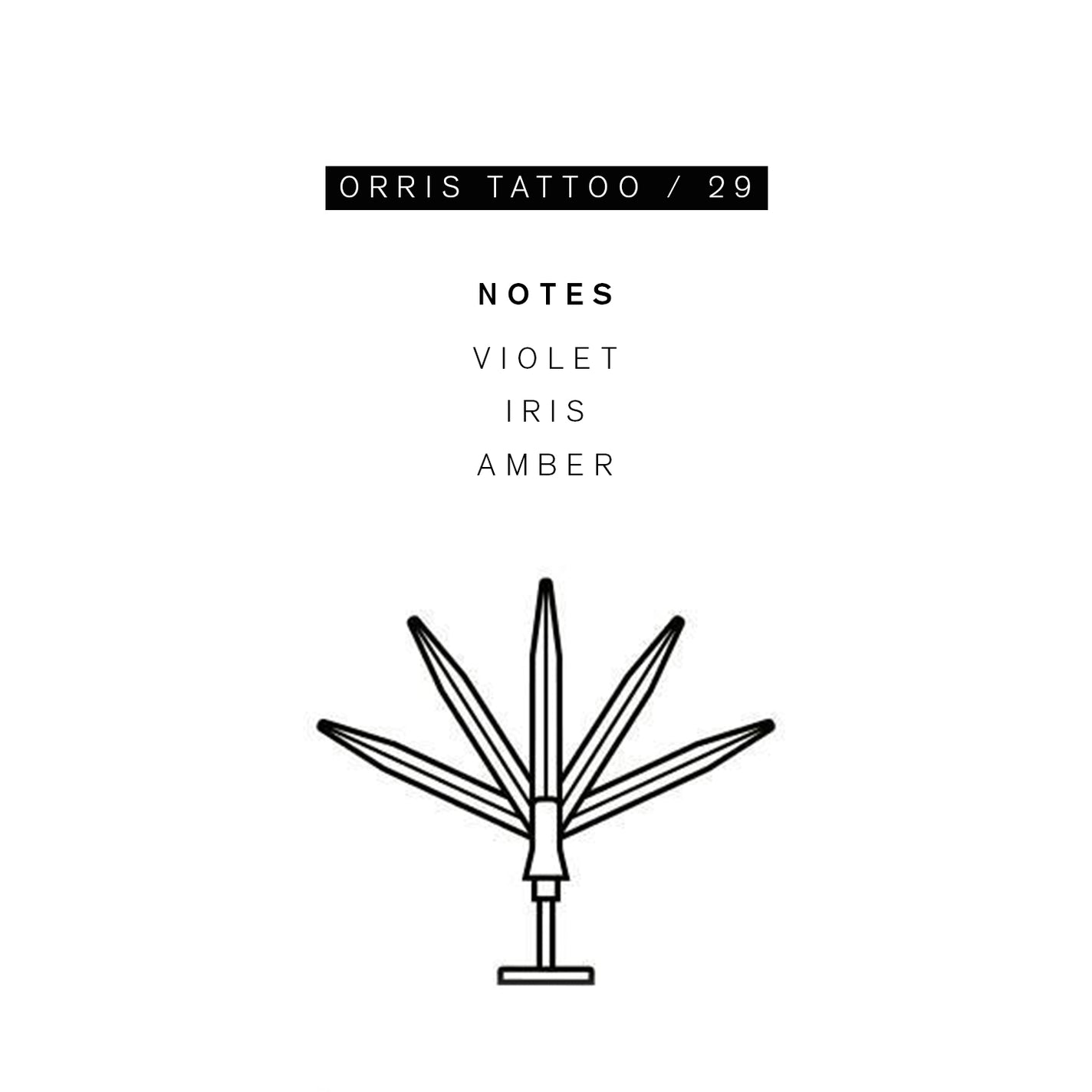Sample Vial - Parle Moi Orris Tattoo / 29 Eau de Parfum